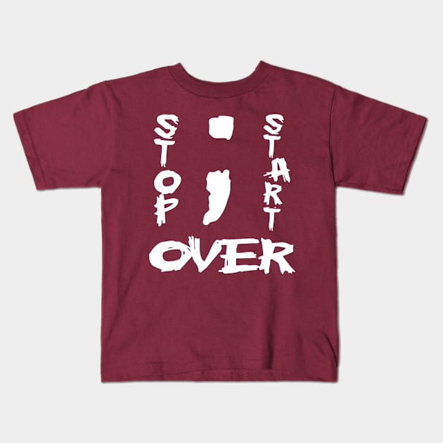 Semi Colon stop start over Kids T-Shirt by The Laughing Professor